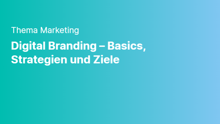 marketing digital branding basics strategien und ziele