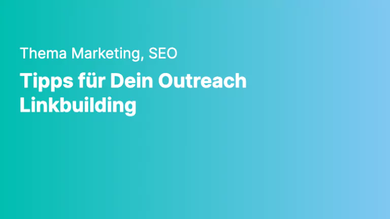 marketing seo tipps fuer dein outreach linkbuilding