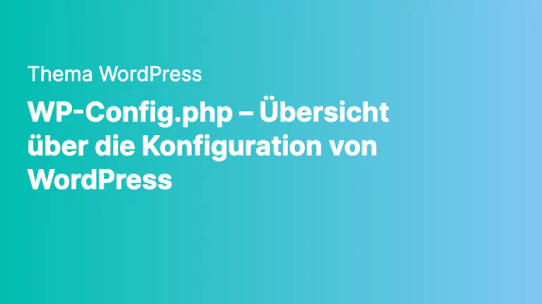 wordpress wp config php uebersicht ueber die konfiguration von wordpress