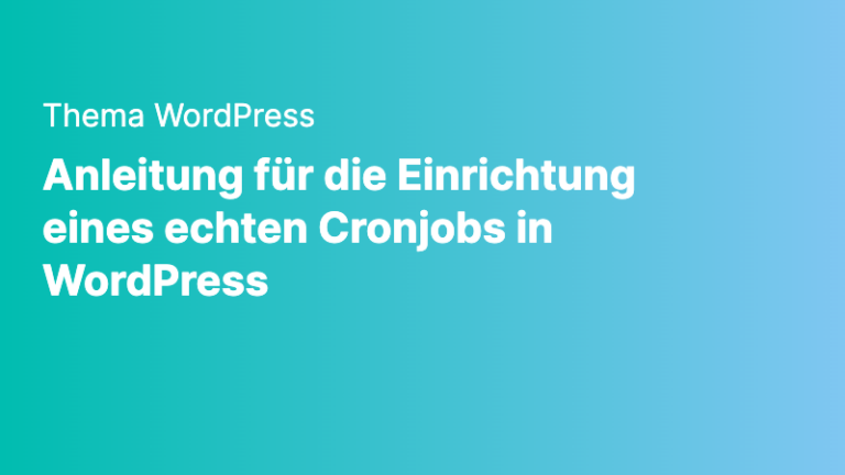 wordpress anleitung fuer die einrichtung eines echten cronjobs in wordpress png