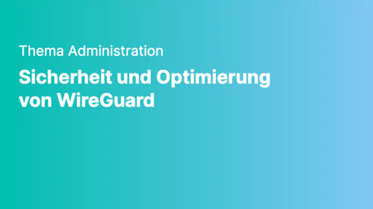 administration sicherheit und optimierung von wireguard png