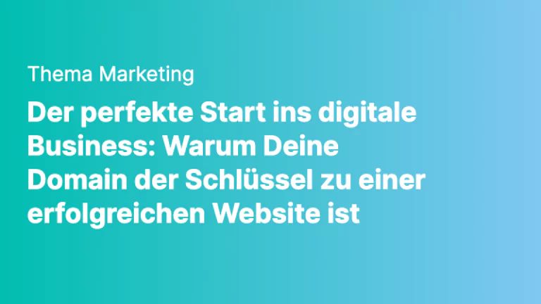 marketing der perfekte start ins digitale business warum deine domain der schluessel zu einer erfolgreichen website ist png