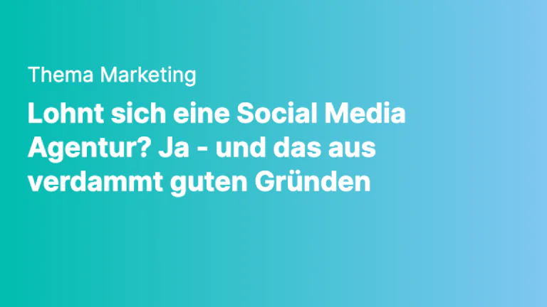 marketing lohnt sich eine social media agentur ja und das aus verdammt guten gruenden png