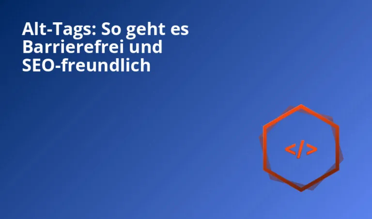 Alt-Tags: So geht es Barrierefrei und SEO-freundlich