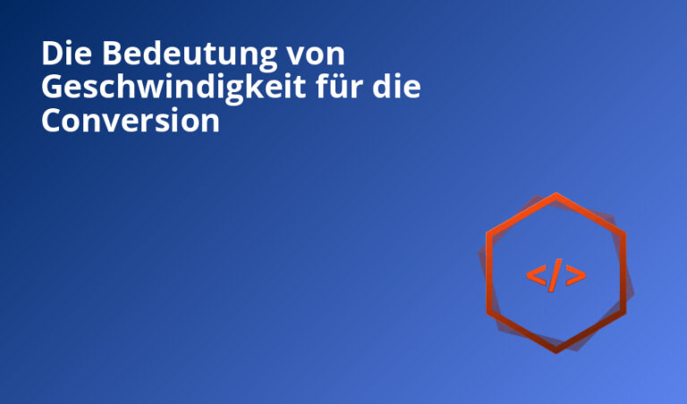 Die Bedeutung von Geschwindigkeit für die Conversion