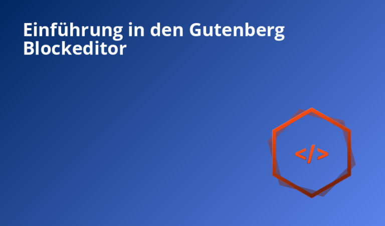 Einführung in den Gutenberg Blockeditor