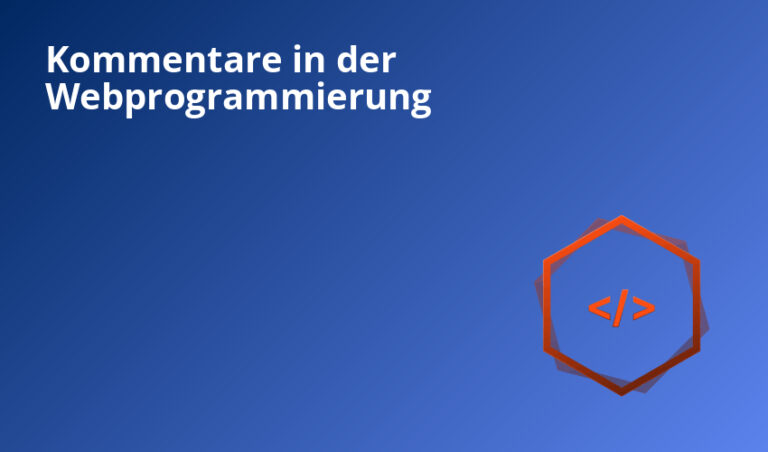 Kommentare in der Webprogrammierung