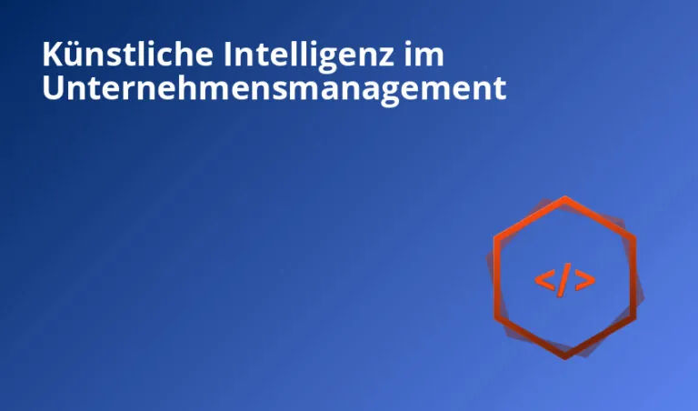 Künstliche Intelligenz im Unternehmensmanagement
