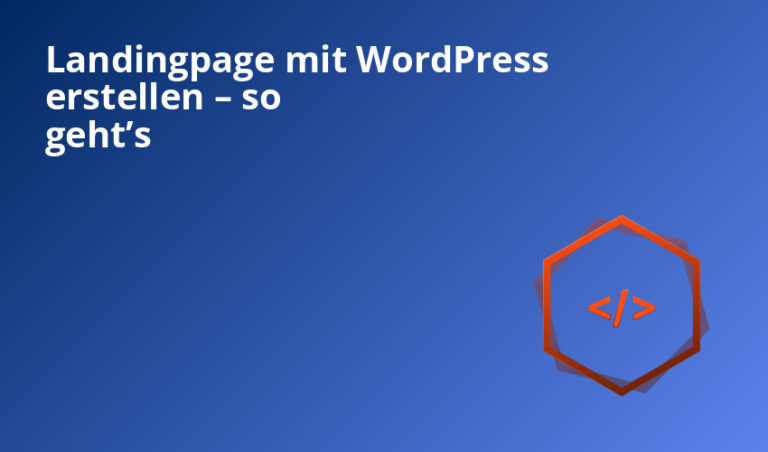 Landingpage mit WordPress erstellen – so geht’s