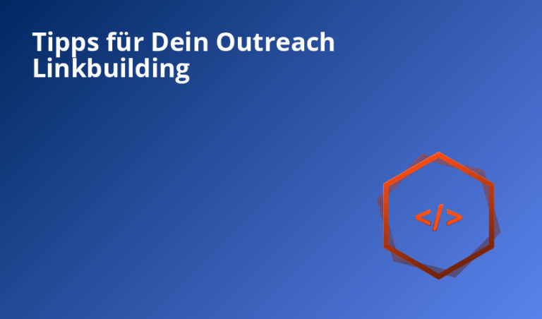Tipps für Dein Outreach Linkbuilding