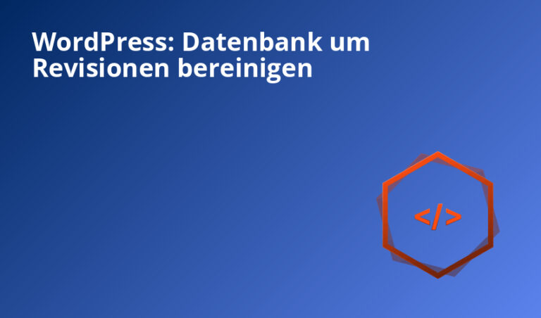 WordPress: Datenbank um Revisionen bereinigen