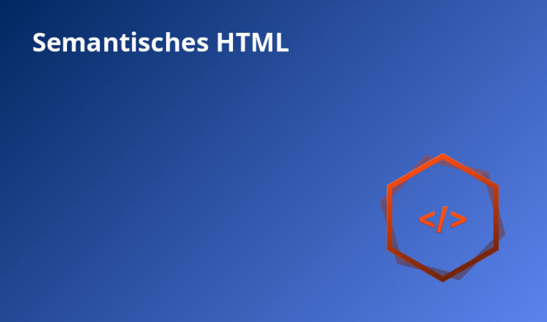 Semantisches HTML