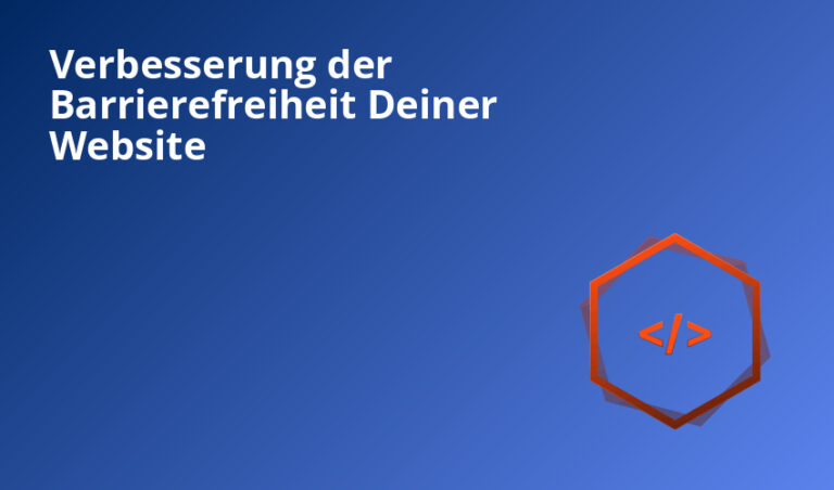 Verbesserung der Barrierefreiheit Deiner Website