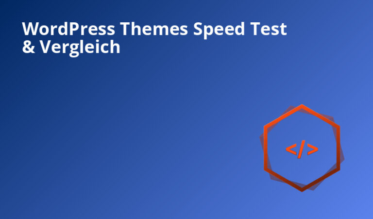 WordPress Themes Speed Test & Vergleich