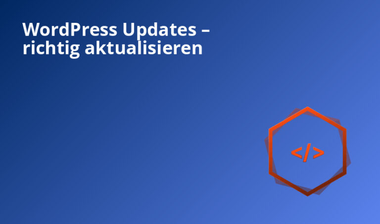 WordPress Updates – richtig aktualisieren