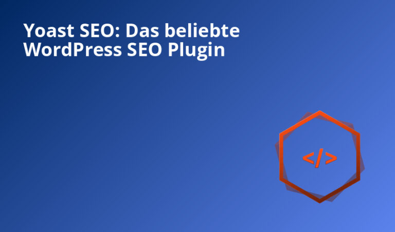 Yoast SEO: Das beliebte WordPress SEO Plugin